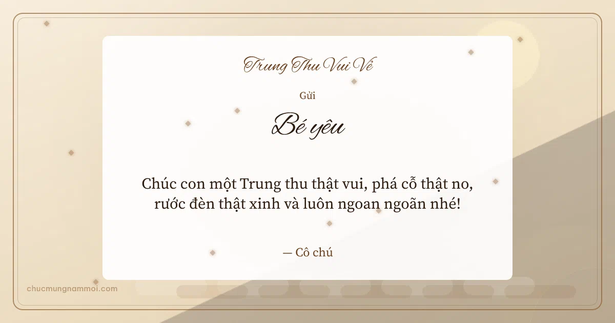 Thiệp Trung thu cho em bé: Kim tuyến đêm rằm. Chúc con một Trung thu thật vui, phá cỗ thật no… (Bản ngang)