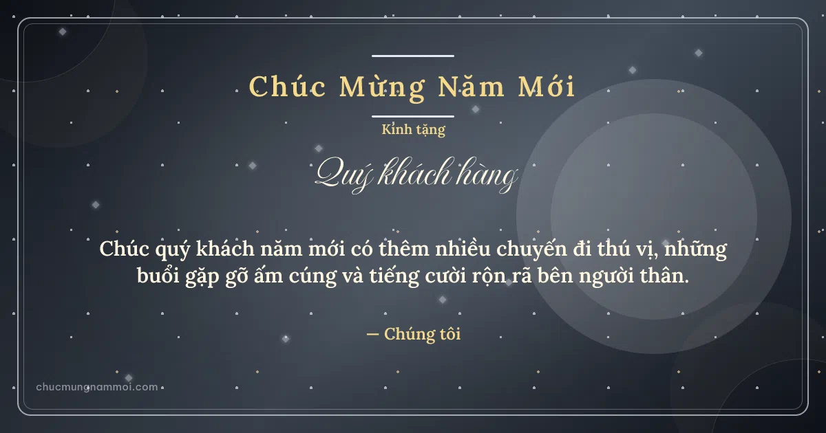 Thiệp cho khách hàng: Kim tuyến chào năm mới trên nền xám bạc. Chúc quý khách năm mới có thêm nhiều chuyến đi thú vị… (Bản ngang)