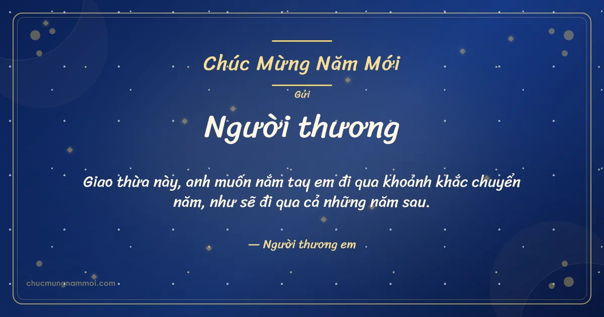 Thiệp năm mới cho người yêu: Xanh cô ban vàng ấm áp. Giao thừa này, anh muốn nắm tay em đi qua khoảnh khắc… (Bản ngang)