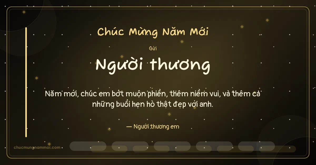 Thiệp năm mới cho người yêu: Sóng nước đêm giao thừa. Năm mới, chúc em bớt muộn phiền, thêm niềm vui… (Bản ngang)
