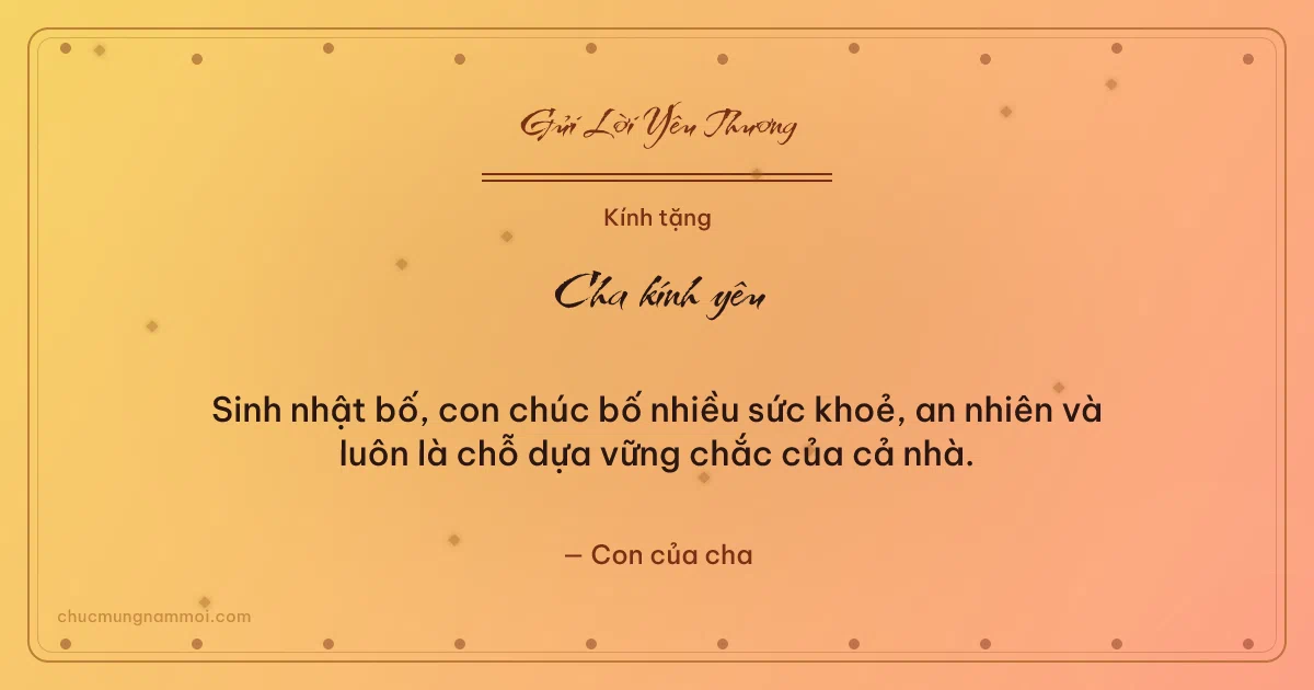 Thiệp cá nhân cho cha: Kim tuyến và hạt chấm trên nền nắng sớm. Sinh nhật bố, con chúc bố nhiều sức khoẻ, an nhiên… (Bản ngang)