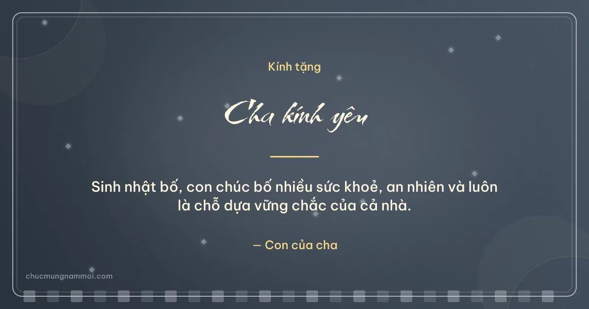 Thiệp cá nhân cho cha: Đá xanh tươi mới. Sinh nhật bố, con chúc bố nhiều sức khoẻ, an nhiên… (Bản ngang)