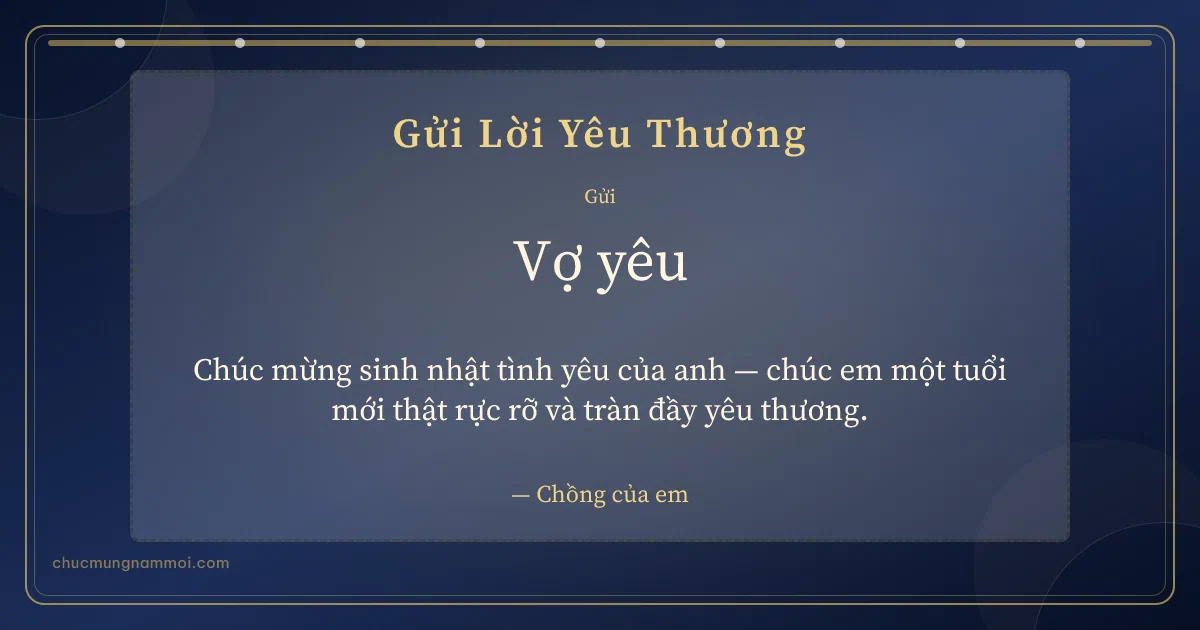 Thiệp cá nhân: Chuỗi chấm tặng vợ. Chúc mừng sinh nhật tình yêu của anh… (Bản ngang)