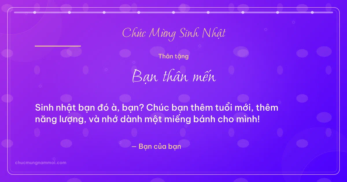 Thiệp sinh nhật cho bạn bè: Thạch anh vui tươi. Sinh nhật bạn đó à, bạn? Chúc bạn thêm tuổi mới, thêm năng l (Bản ngang)