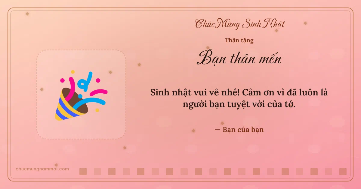 Thiệp sinh nhật cho bạn bè: Pháo giấy trên nền hồng san hô. Sinh nhật vui vẻ nhé! Cảm ơn vì đã luôn là người bạn tuyệt v (Bản ngang)