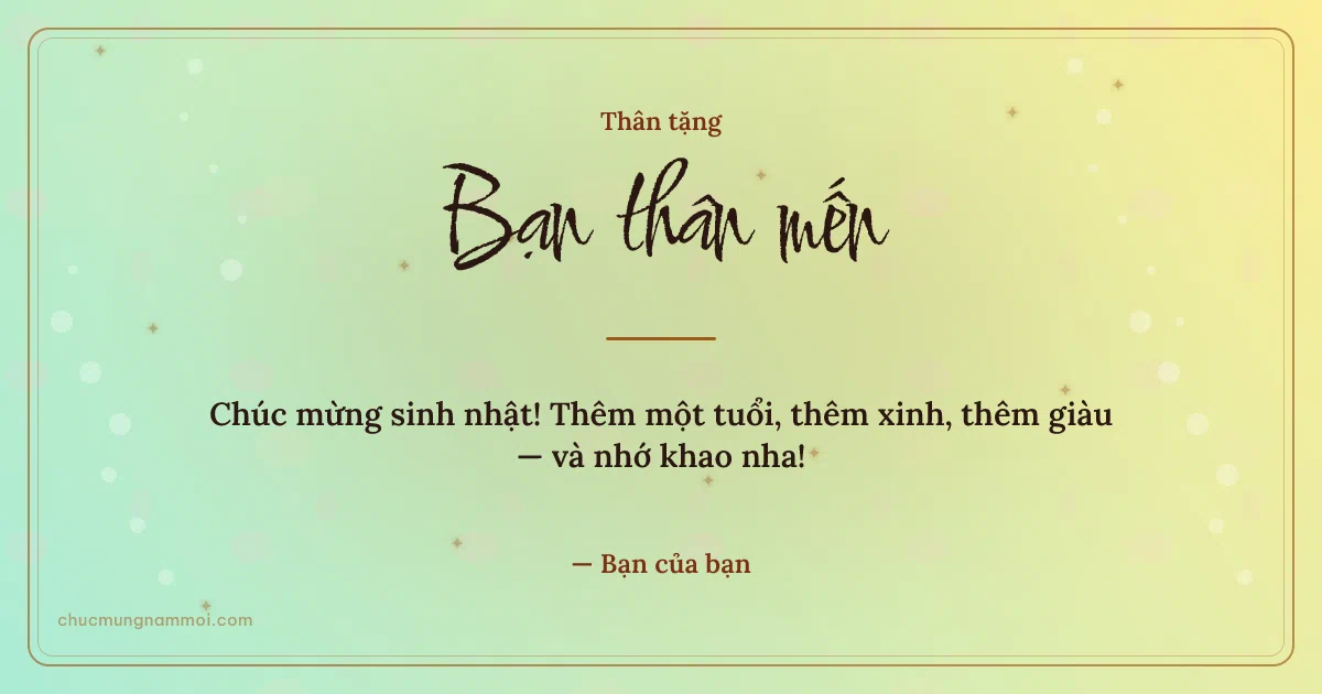 Thiệp sinh nhật cho bạn bè: Sao lấp lánh trên nền xanh cốm. Chúc mừng sinh nhật! Thêm một tuổi, thêm xinh, thêm giàu — v (Bản ngang)