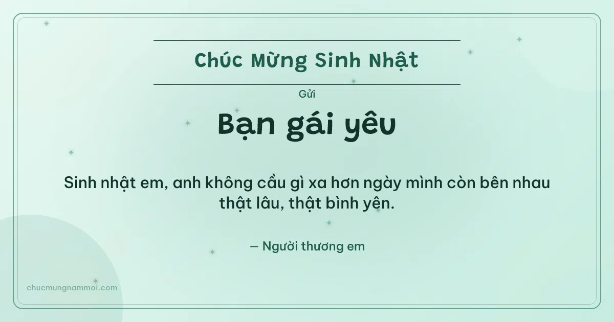 Thiệp sinh nhật cho bạn gái: Xanh bạc hà tươi mới. Sinh nhật em, anh không cầu gì xa hơn ngày mình còn… (Bản ngang)