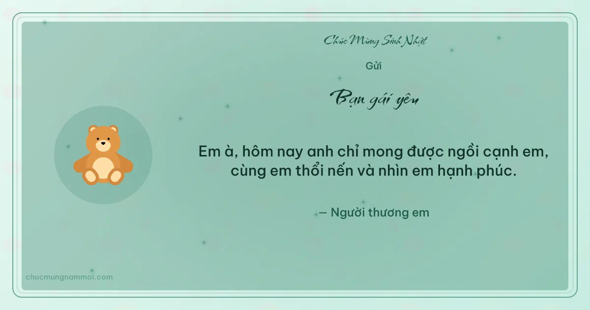 Thiệp sinh nhật cho bạn gái: Gấu bông trên nền xanh bạc hà. Em à, hôm nay anh chỉ mong được ngồi cạnh em… (Bản ngang)