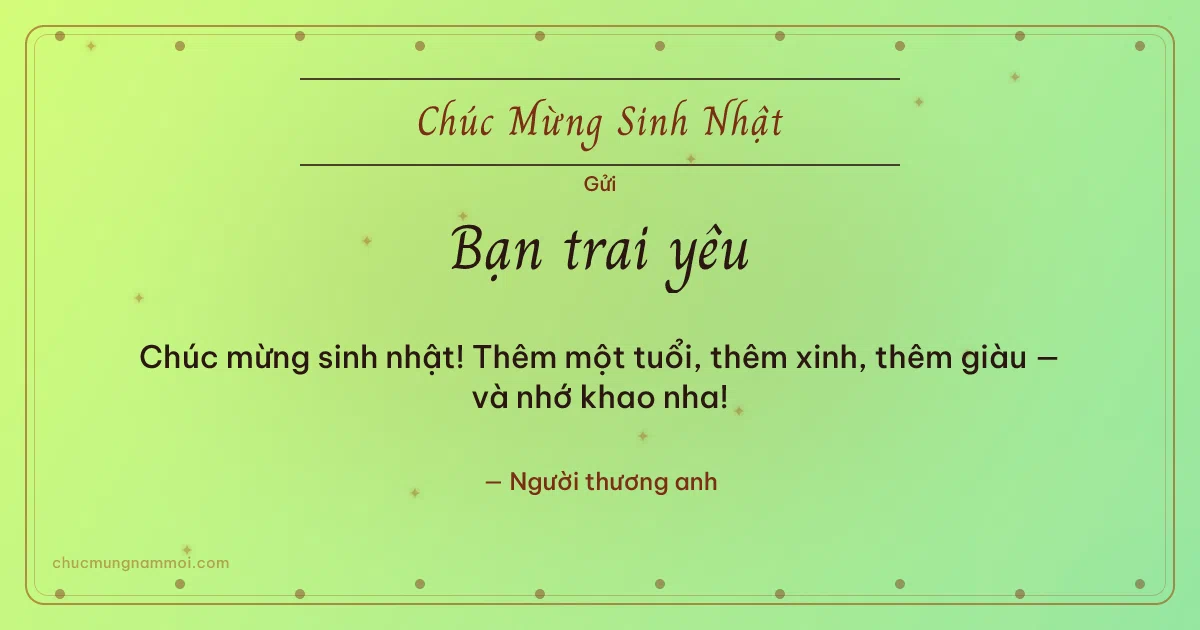 Thiệp sinh nhật: Sao lấp lánh tặng bạn trai. Chúc mừng sinh nhật! Thêm một tuổi, thêm xinh, thêm giàu — v (Bản ngang)