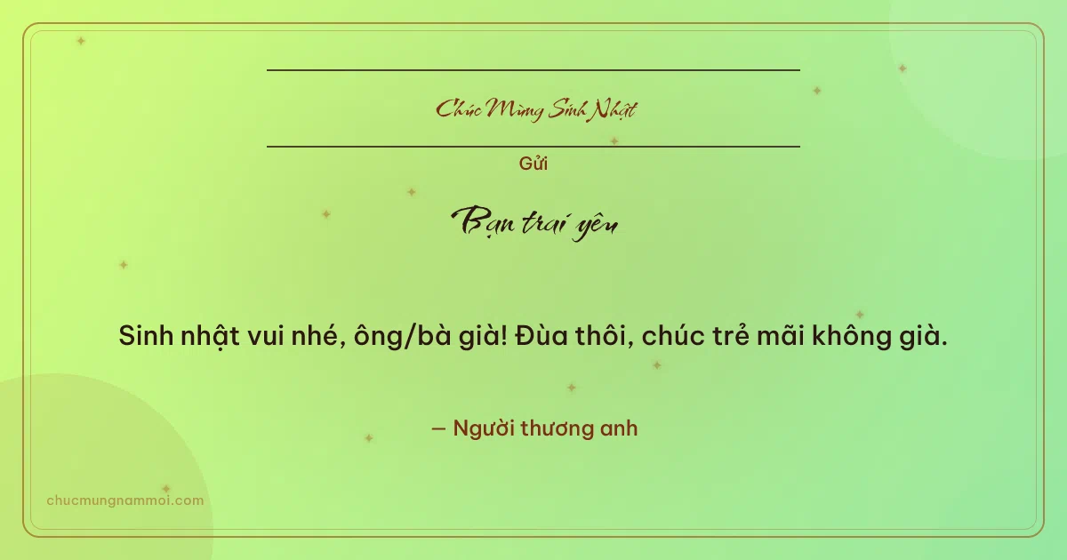 Thiệp sinh nhật cho bạn trai: Sao lấp lánh trên nền xanh lúa non. Sinh nhật vui nhé, ông/bà già! Đùa thôi, chúc trẻ mãi không  (Bản ngang)