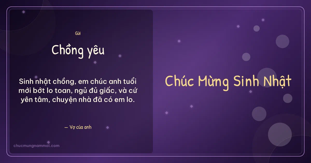 Thiệp sinh nhật: Bong bóng tặng chồng. Sinh nhật chồng, em chúc anh tuổi mới bớt lo toan… (Bản ngang)