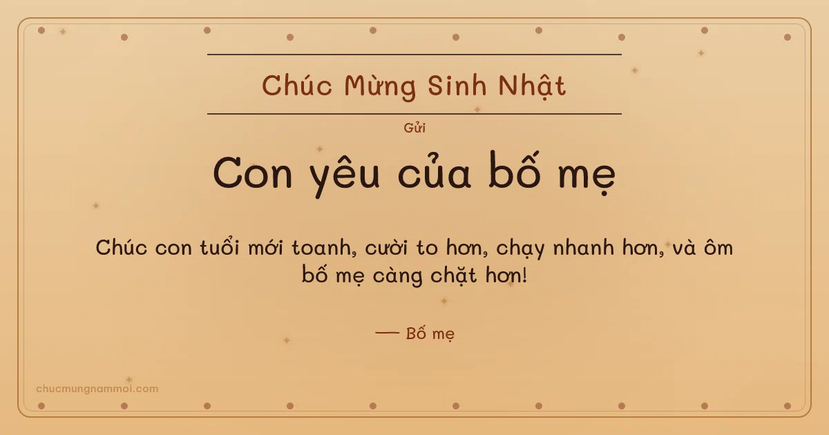 Thiệp sinh nhật cho con: Sao lấp lánh và hạt chấm trên nền vàng mật ong. Chúc con tuổi mới toanh, cười to hơn, chạy nhanh hơn… (Bản ngang)