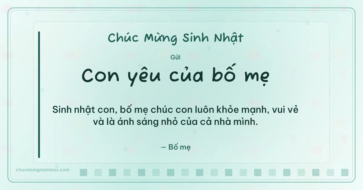 Thiệp sinh nhật cho con: Bong bóng trên nền xanh ngọc nước. Sinh nhật con, bố mẹ chúc con luôn khỏe mạnh, vui vẻ… (Bản ngang)