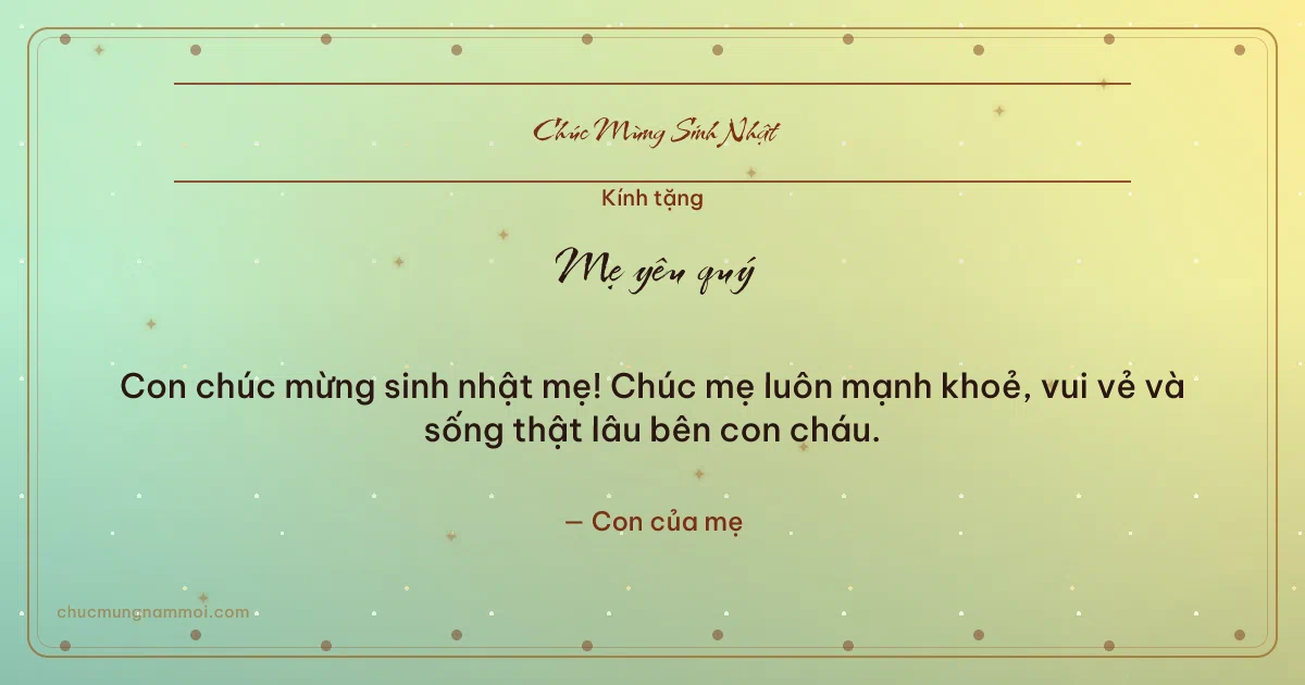 Thiệp sinh nhật cho mẹ: Cốm non tươi mới. Con chúc mừng sinh nhật mẹ! Chúc mẹ luôn mạnh khoẻ, vui vẻ v (Bản ngang)
