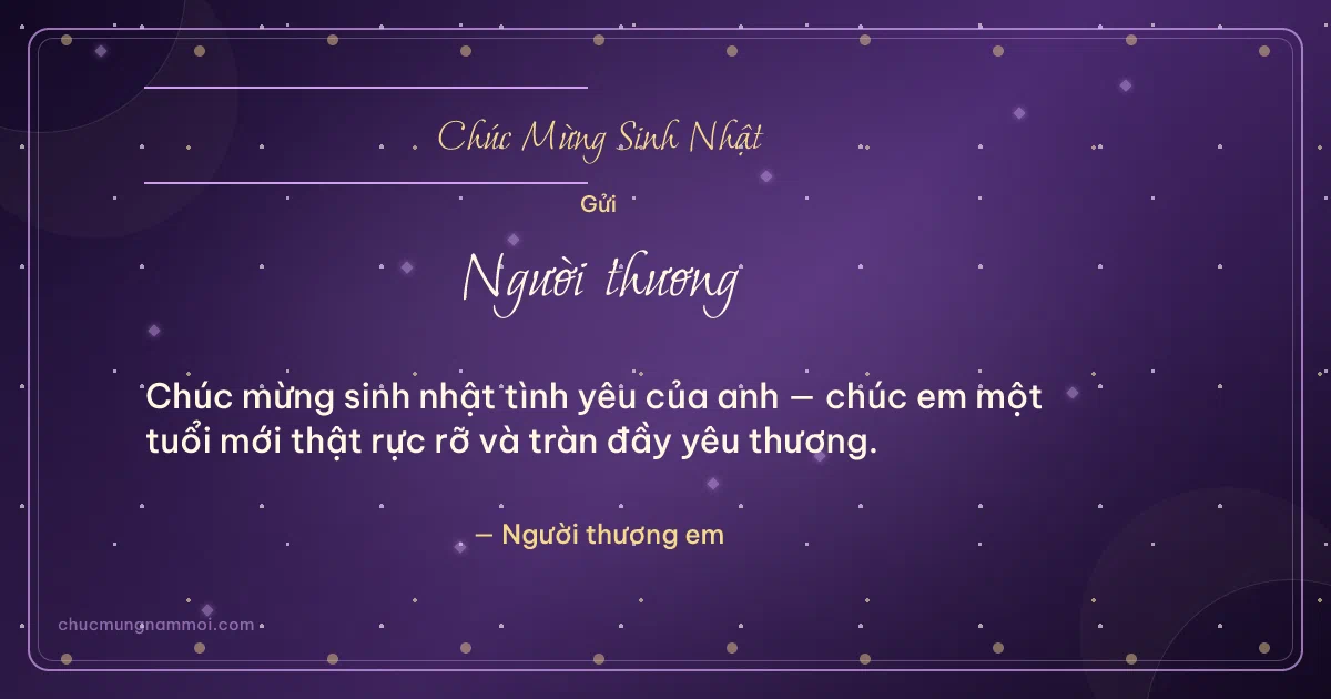 Thiệp sinh nhật cho người yêu: Tím đêm tươi mới. Chúc mừng sinh nhật tình yêu của anh — chúc em một tuổi mới  (Bản ngang)