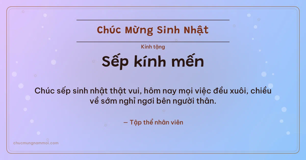 Thiệp sinh nhật: Bong bóng tặng sếp. Chúc sếp sinh nhật thật vui, hôm nay mọi việc đều xuôi… (Bản ngang)