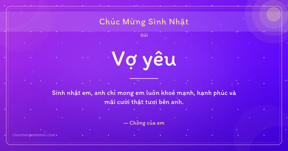 Thiệp sinh nhật cho vợ: Bong bóng và nắng mai. Sinh nhật em, anh chỉ mong em luôn khoẻ mạnh, hạnh phúc và m (Bản ngang)