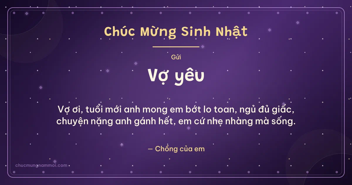 Thiệp sinh nhật cho vợ: Tím đêm vui tươi. Vợ ơi, tuổi mới anh mong em bớt lo toan, ngủ đủ giấc… (Bản ngang)
