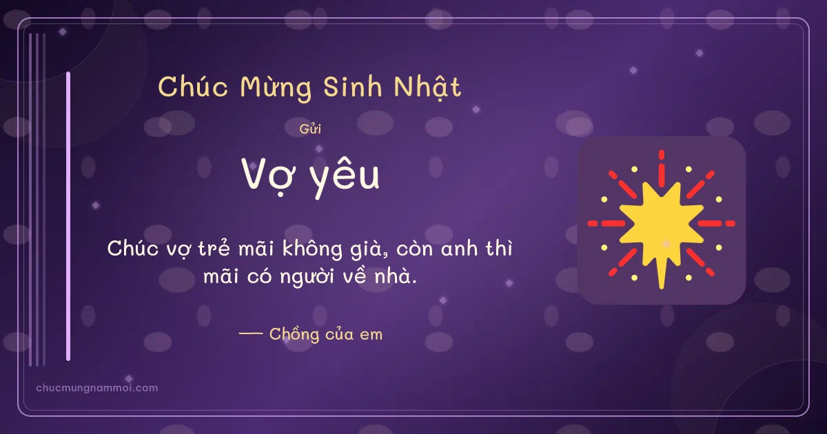 Thiệp sinh nhật cho vợ: Pháo hoa trên nền tím đêm. Chúc vợ trẻ mãi không già, còn anh thì mãi có người về nhà. (Bản ngang)