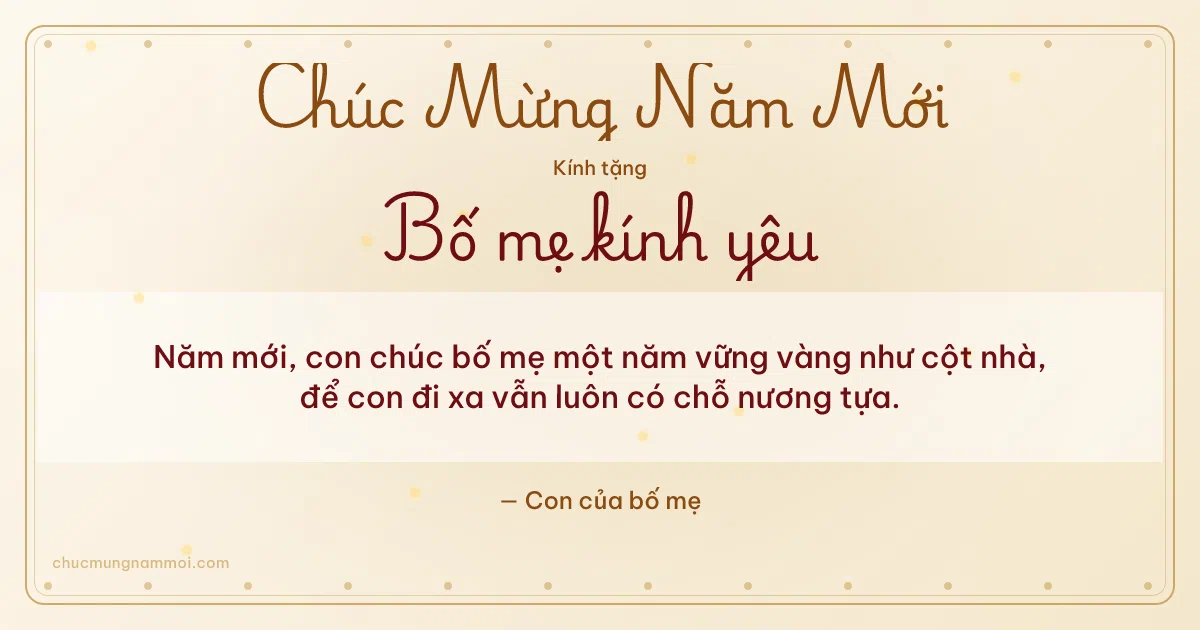 Thiệp Tết cho bố mẹ: Ngà chữ son sang trọng. Năm mới, con chúc bố mẹ một năm vững vàng như cột nhà… (Bản ngang)
