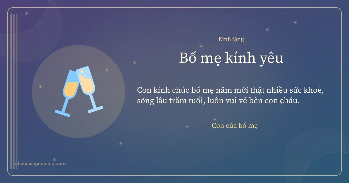 Thiệp Tết cho bố mẹ: Hai ly cụng nhau trên nền xanh tím. Con kính chúc bố mẹ năm mới thật nhiều sức khoẻ… (Bản ngang)