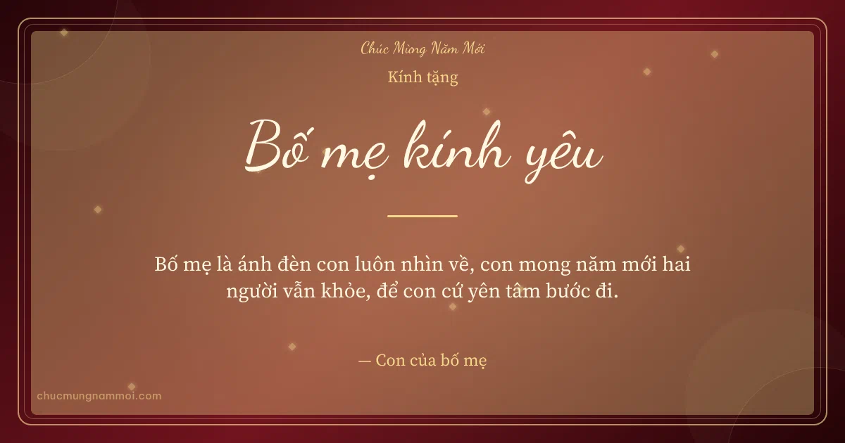 Thiệp cho bố mẹ: Kim tuyến ngày Tết trên nền đỏ son. Bố mẹ là ánh đèn con luôn nhìn về… (Bản ngang)