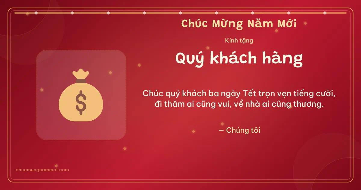 Thiệp Tết: Túi tiền tặng khách hàng. Chúc quý khách ba ngày Tết trọn vẹn tiếng cười… (Bản ngang)