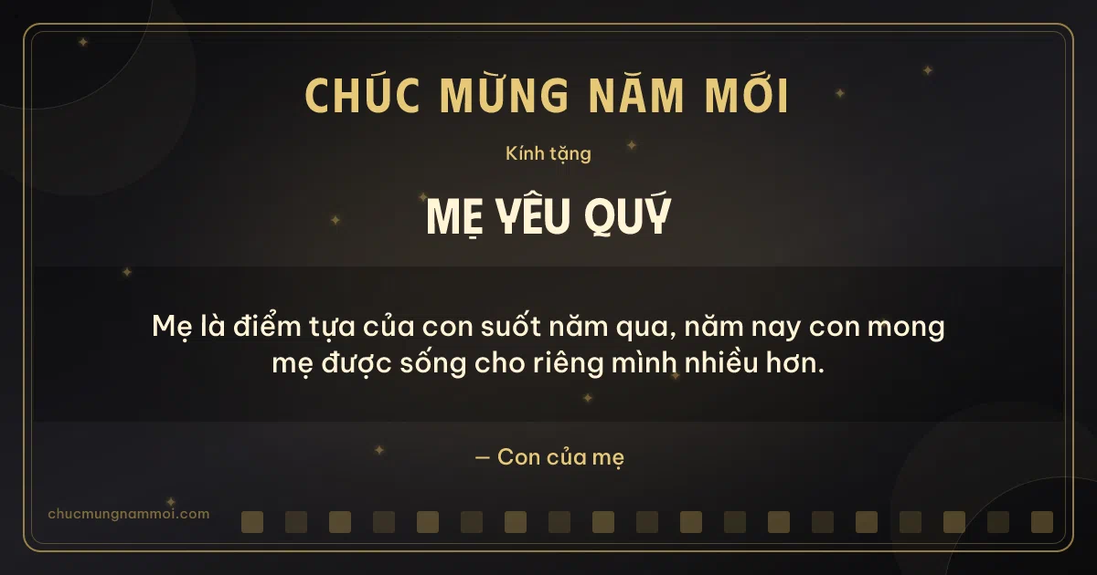 Thiệp Tết cho mẹ: Đen vàng kim đón xuân. Mẹ là điểm tựa của con suốt năm qua… (Bản ngang)