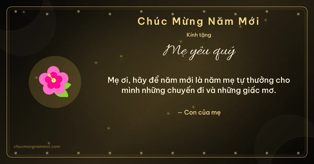 Thiệp Tết cho mẹ: Hoa dâm bụt đón xuân. Mẹ ơi, hãy để năm mới là năm mẹ tự thưởng cho mình… (Bản ngang)