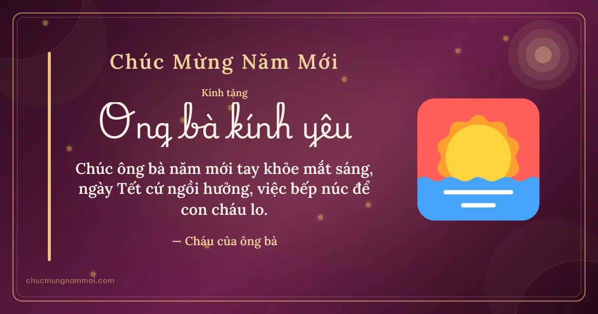 Thiệp Tết cho ông bà: Mặt trời mọc trên nền rượu vang. Chúc ông bà năm mới tay khỏe mắt sáng… (Bản ngang)