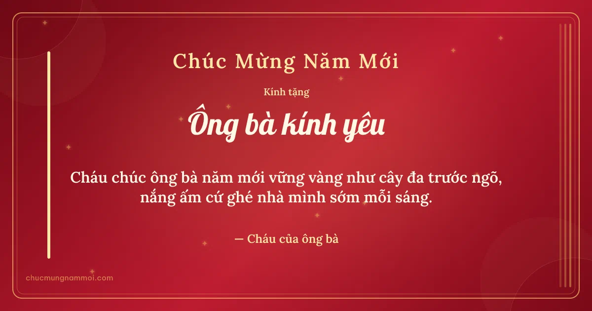 Thiệp Tết cho ông bà: Đỏ tươi kim tuyến dịu dàng. Cháu chúc ông bà năm mới vững vàng như cây đa trước ngõ… (Bản ngang)